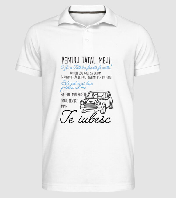 Pentru tatăl meu! O Zi a Tatălui foarte fericită! Uneori este greu să exprim în cuvinte cât de mult însemni pentru mine. Ești ce model alb pe tricou