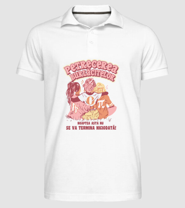 petrecerea burlăcitelor - noaptea asta nu se va termina niciodată! model alb pe tricou