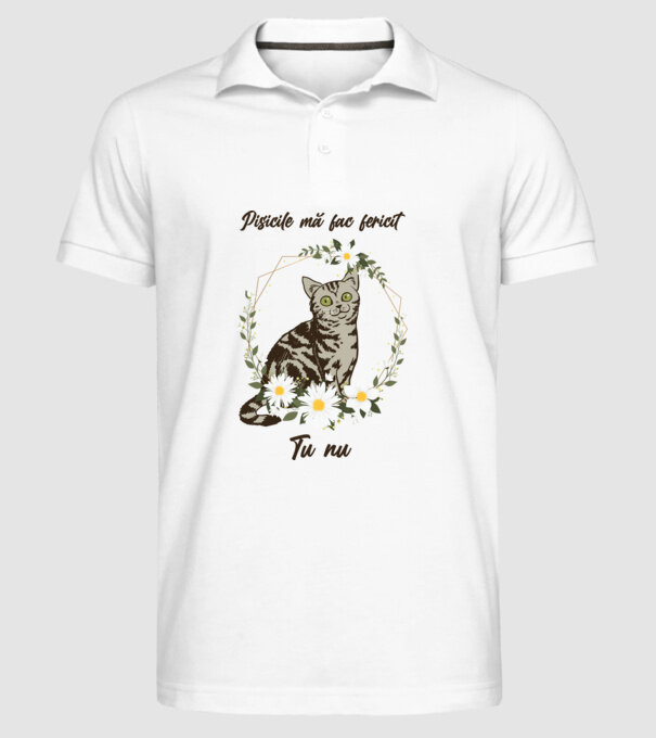 Pisicile mă fac fericit(ă), tu nu model alb pe tricou