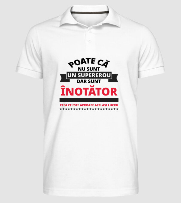 Poate că nu sunt un supererou, dar sunt ÎNOTĂTOR, ceea ce este aproape același lucru model alb pe tricou