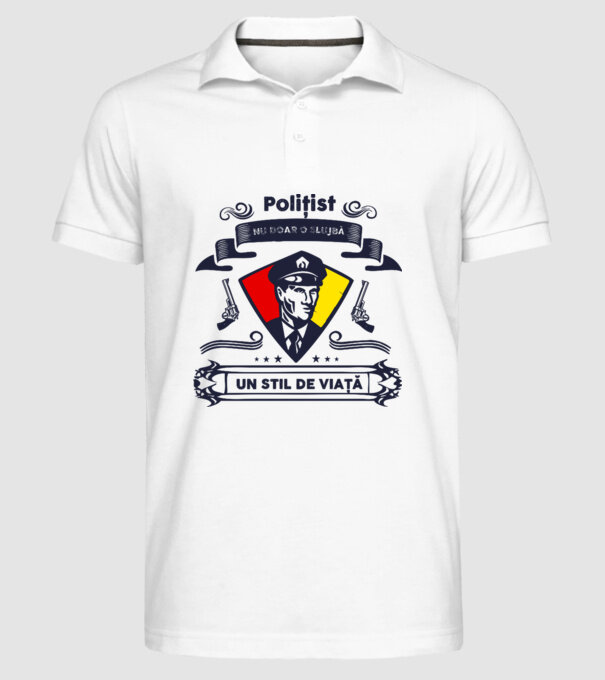 Polițist - Nu doar o slujbă - Un stil de viață model alb pe tricou