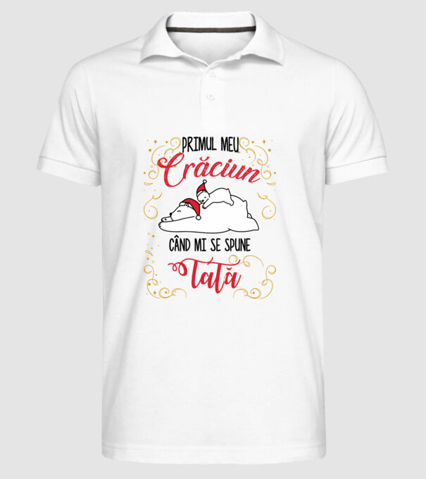 Primul meu Crăciun când mi se spune tată! model alb pe tricou