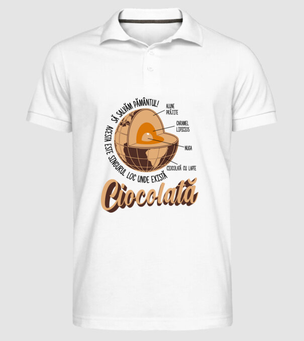 să salvăm Pământul! acesta este singurul loc unde există ciocolată - alune prăjite, caramel lipicios, nuga, ciocolată cu lapte model alb pe tricou
