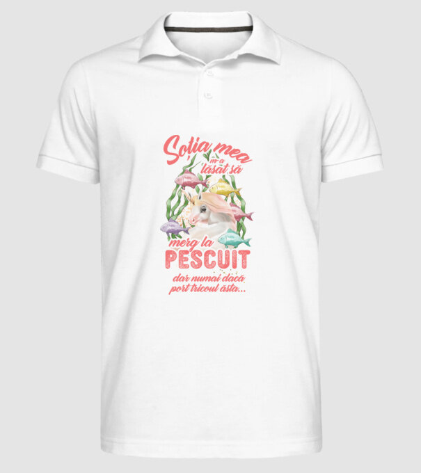 soția mea m-a lăsat să merg la pescuit, dar numai dacă port tricoul ăsta... model alb pe tricou
