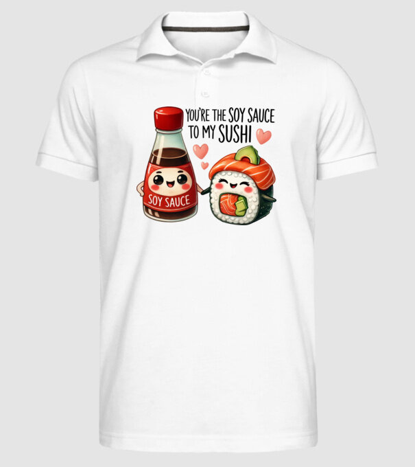 Soy Sauce to my Sushi model alb pe tricou