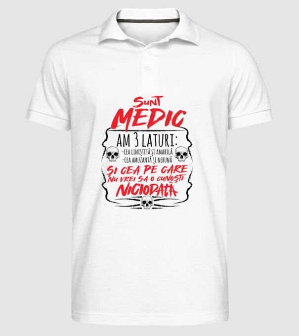 sunt medic am 3 laturi model alb pe tricou