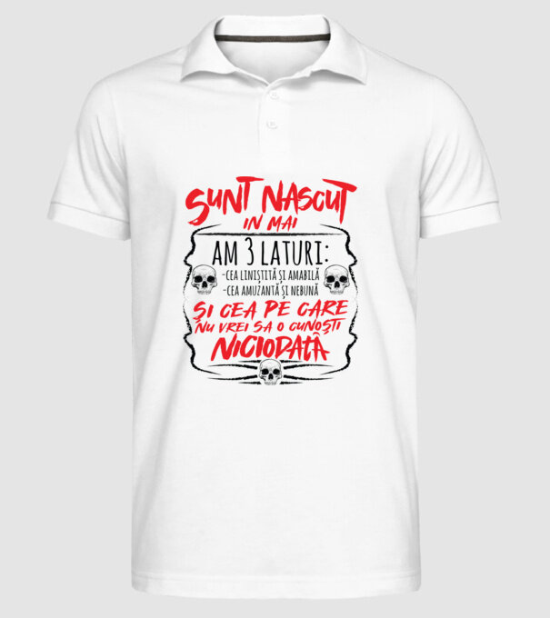 Sunt născut în mai, am 3 laturi model alb pe tricou