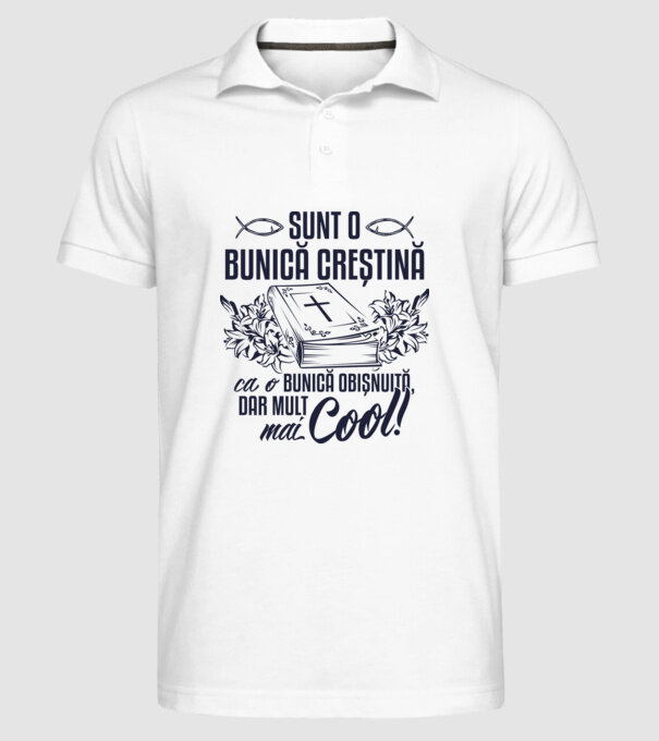 Sunt o bunică creștină, ca o bunică obișnuită, dar mult mai cool model alb pe tricou