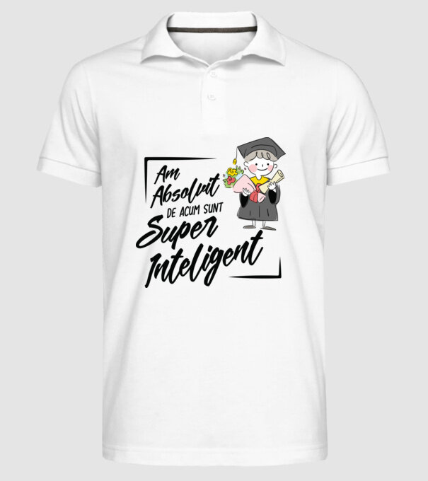 Sunt super inteligent model alb pe tricou