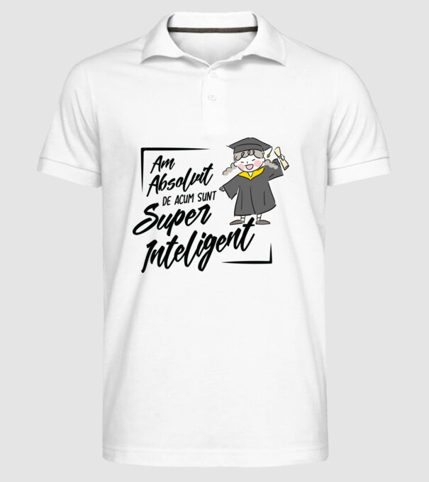 Sunt super inteligent model alb pe tricou