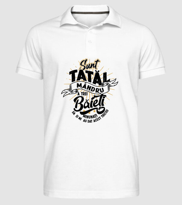 Sunt tatăl mândru a trei băieți minunați - da, ei mi-au dat acest tricou model alb pe tricou