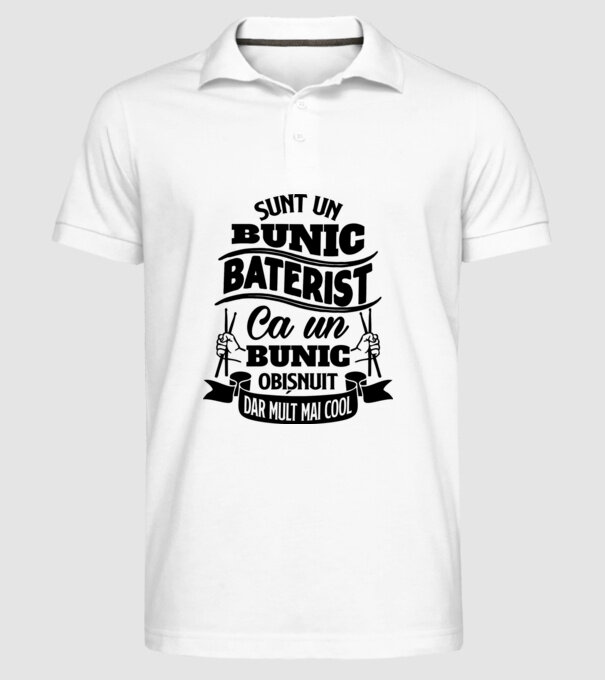 Sunt un bunic baterist, ca un bunic obișnuit, dar mult mai cool model alb pe tricou