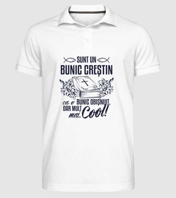 Sunt un bunic creștin, ca un bunic obișnuit, dar mult mai cool! model alb pe tricou