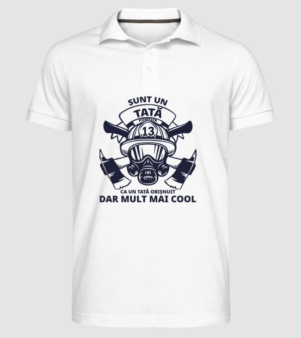 Sunt un tată pompier, ca un tată obișnuit, dar mult mai cool model alb pe tricou