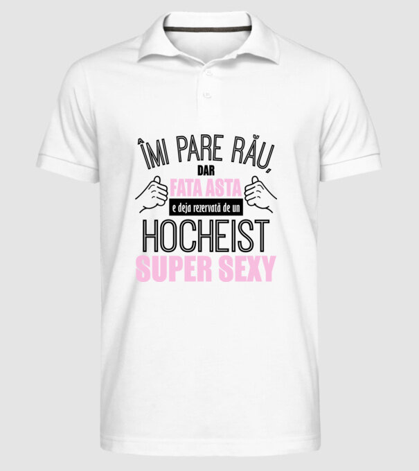 Îmi pare rău, dar fata asta e deja rezervată de un HOCHEIST super sexy model alb pe tricou