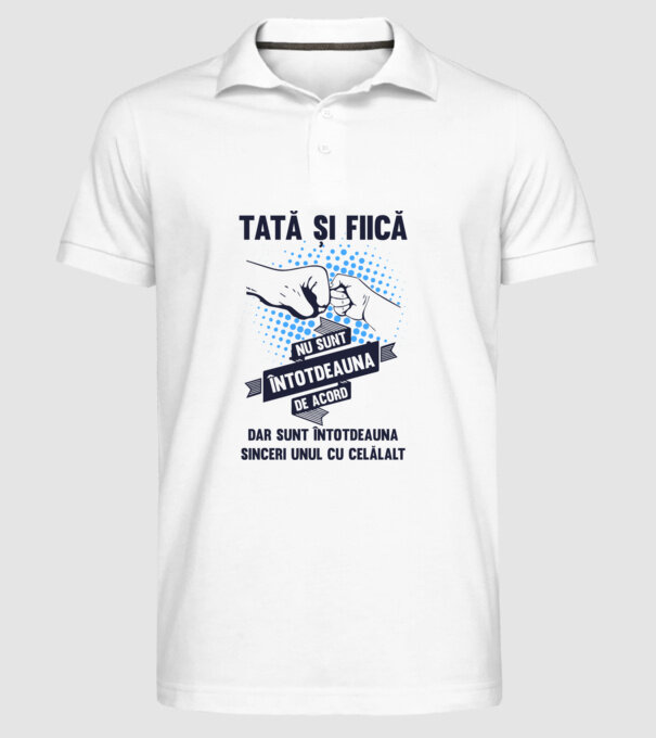 Tată și Fiică - nu sunt întotdeauna de acord, dar sunt întotdeauna sinceri unul cu celălalt model alb pe tricou