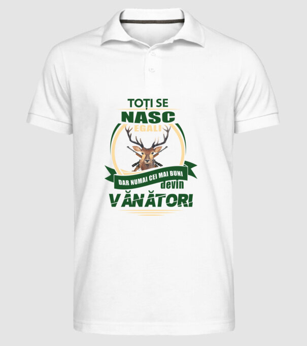 Toți se nasc egali, dar numai cei mai buni devin vânători model alb pe tricou