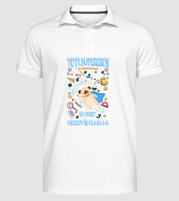 Toți supereroii se deghizează, eu sunt un elev în clasa I-a model alb pe tricou