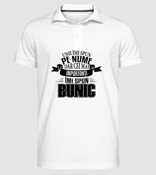 Unii îmi spun pe nume, dar cei mai importanți îmi spun bunic model alb pe tricou