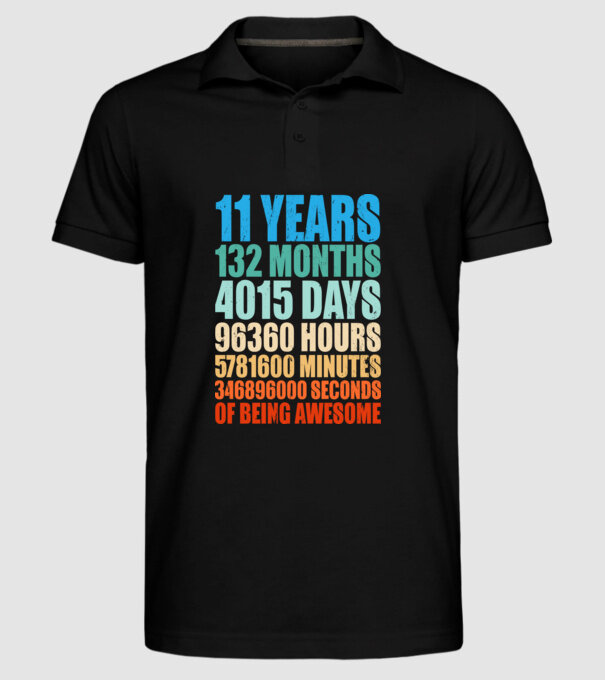 11 years of being awesome model negru pe tricou