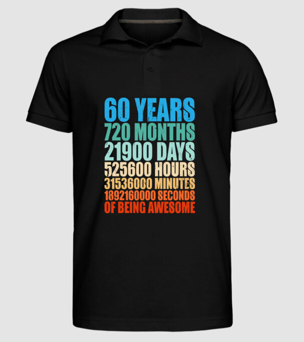 60 years of being awesome model negru pe tricou