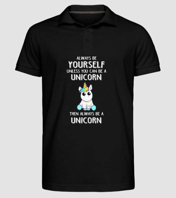 Always be yourself Unicorn model negru pe tricou