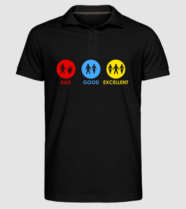 Bad, Good, Excellent model negru pe tricou
