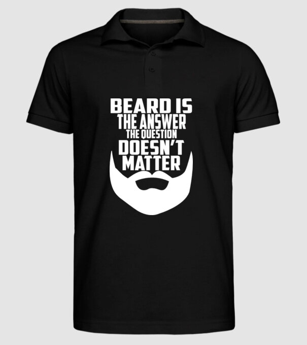 Beard is the answer model negru pe tricou