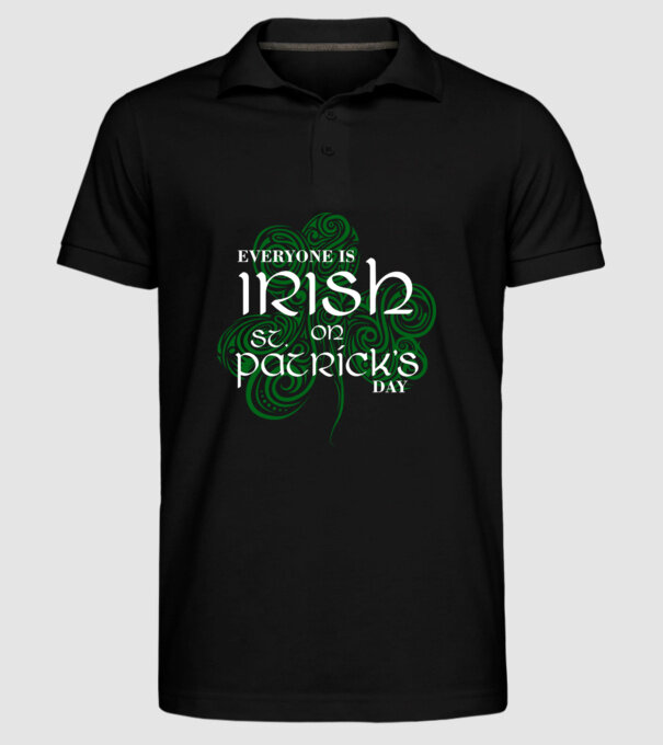 Everyone is irish shamrock model negru pe tricou