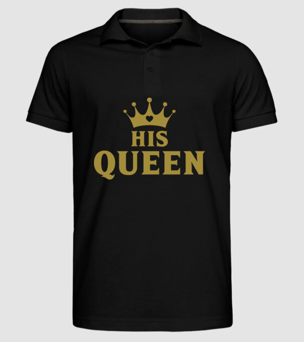 His Queen model negru pe tricou