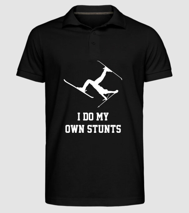 I do my own stunts model negru pe tricou