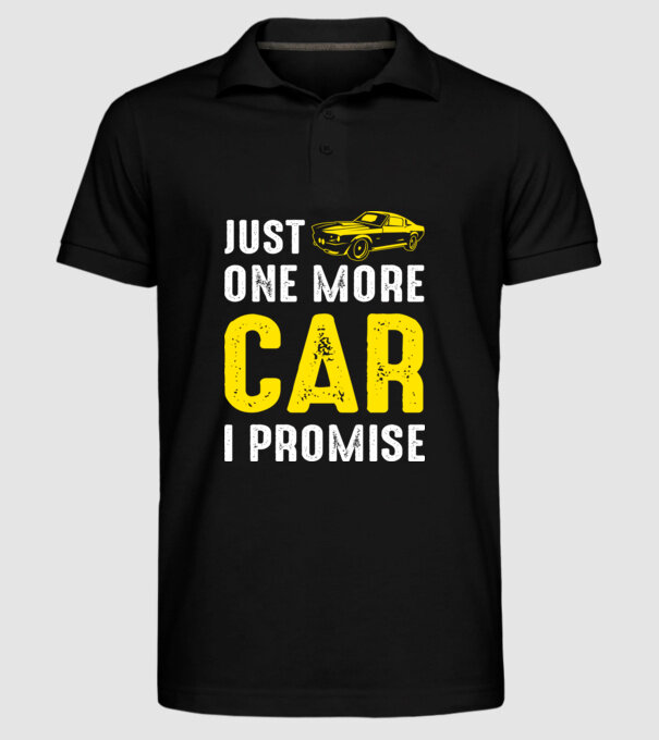 Just one more car I promise model negru pe tricou