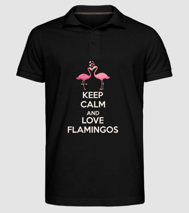 KEEP CALM and love flamingos light model negru pe tricou