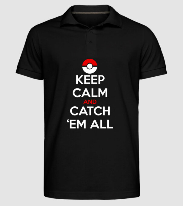 'Keep Calm catch ''em all!' model negru pe tricou