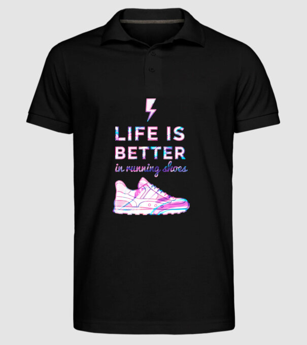 Life is better running shoes HOLO model negru pe tricou