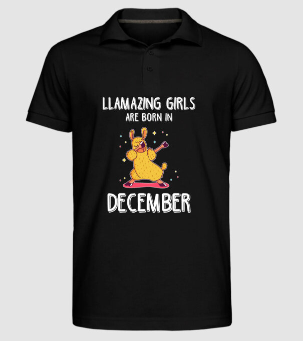 llamazing girls are born in december model negru pe tricou