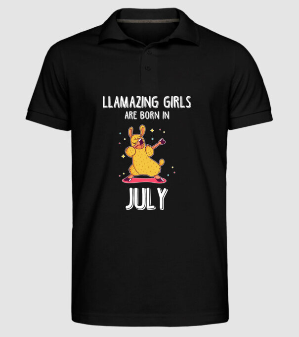 Llamazing girls are born in july model negru pe tricou