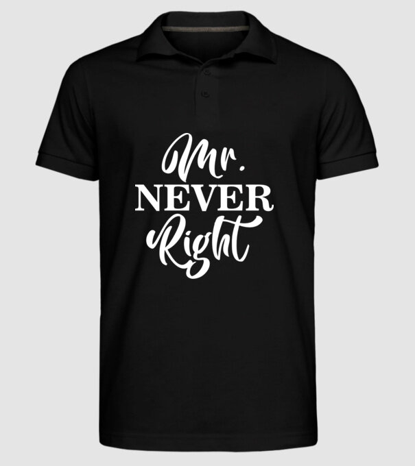 Mr never right model negru pe tricou