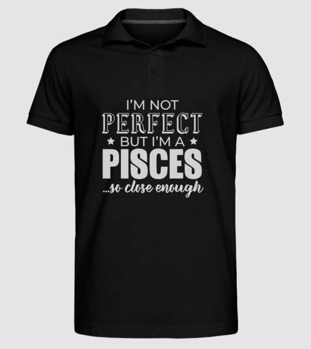 Not perfect, but PISCES model negru pe tricou