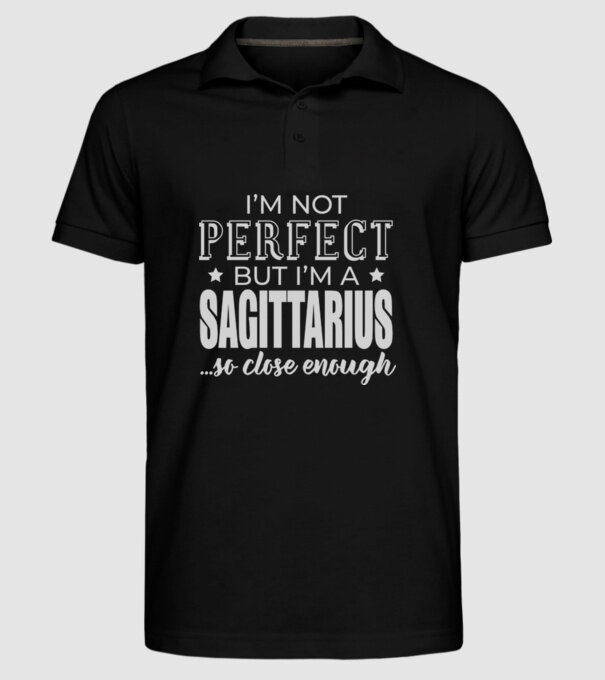 Not perfect, but SAGITTARIUS model negru pe tricou