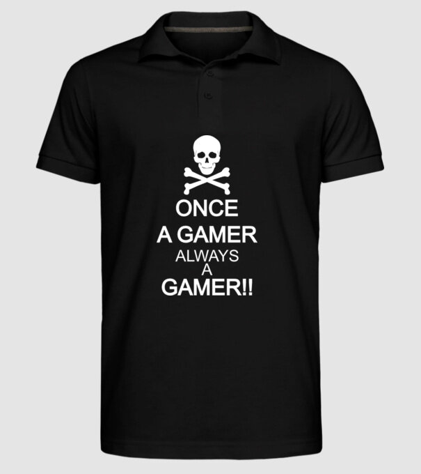Once a gamer, always a gamer model negru pe tricou