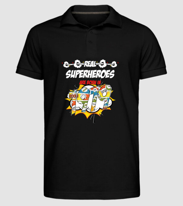 real superheroes are born in 1979 model negru pe tricou
