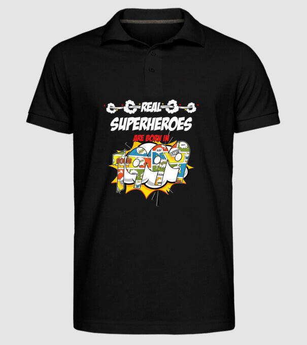 real superheroes are born in 1999 model negru pe tricou