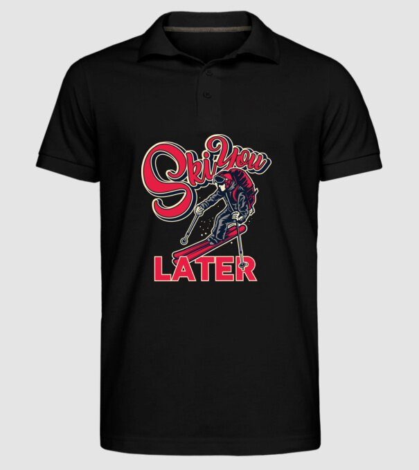 Ski you later model negru pe tricou