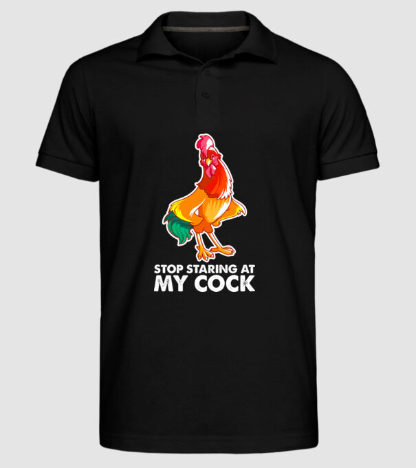 Stop staring at my cock model negru pe tricou