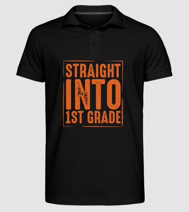 Straight into 1st grade model negru pe tricou