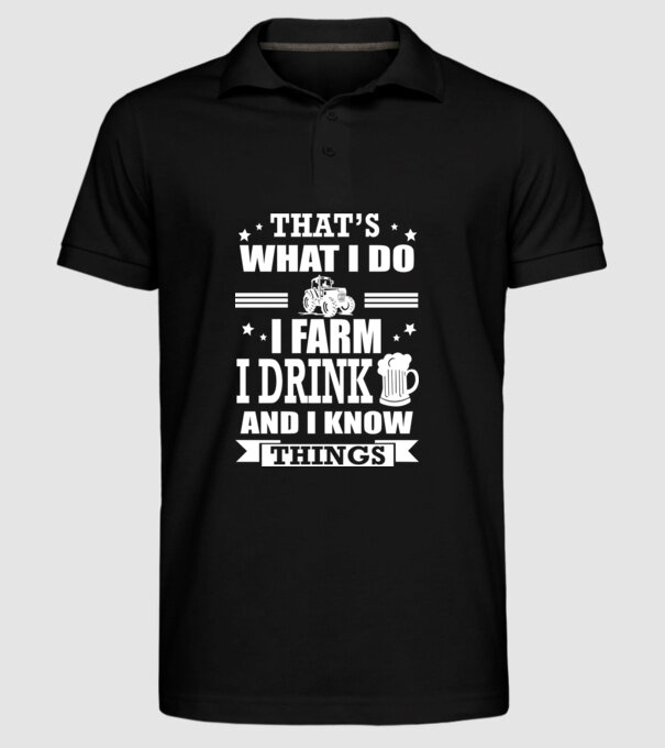 'That''s what I do, I farm, I drink' model negru pe tricou