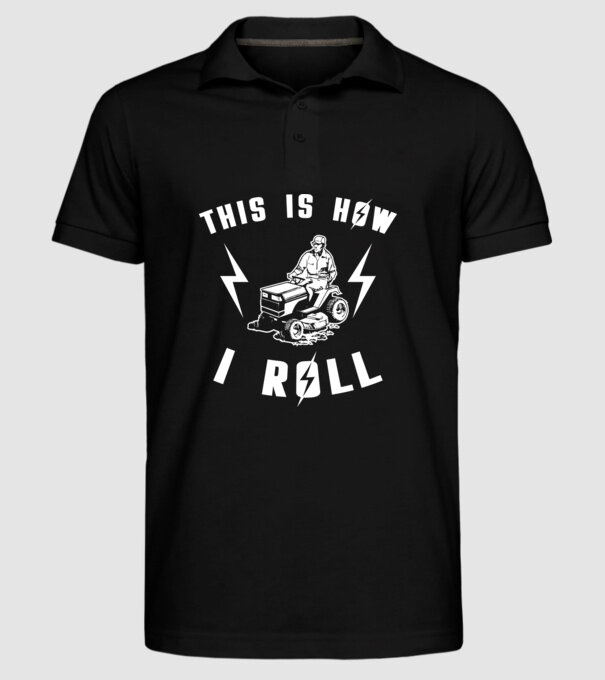 This is how i roll model negru pe tricou