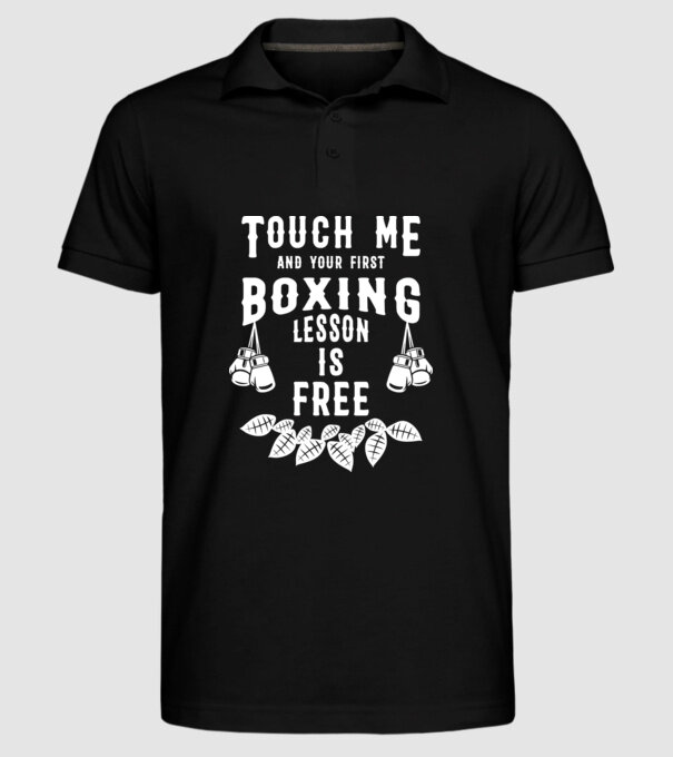 Touch me if you want a free lesson model negru pe tricou