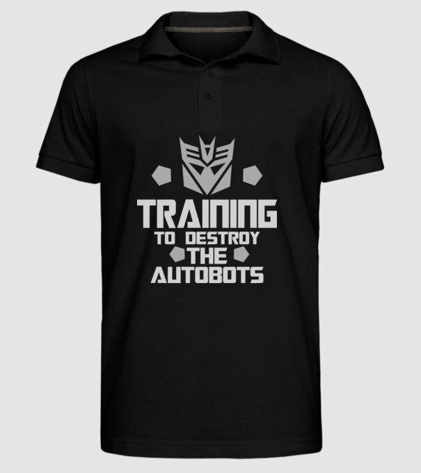Training to destroy the autobots model negru pe tricou